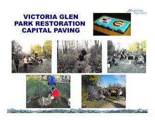 VICTORIA GLEN
PARK RESTORATION
CAPITAL PAVING
 