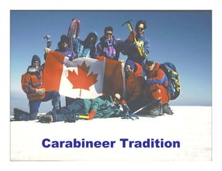 Carabineer Tradition
 