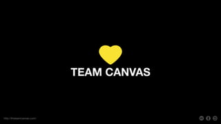 TEAM CANVAS
http://theteamcanvas.com/
 