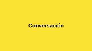 Conversación
 