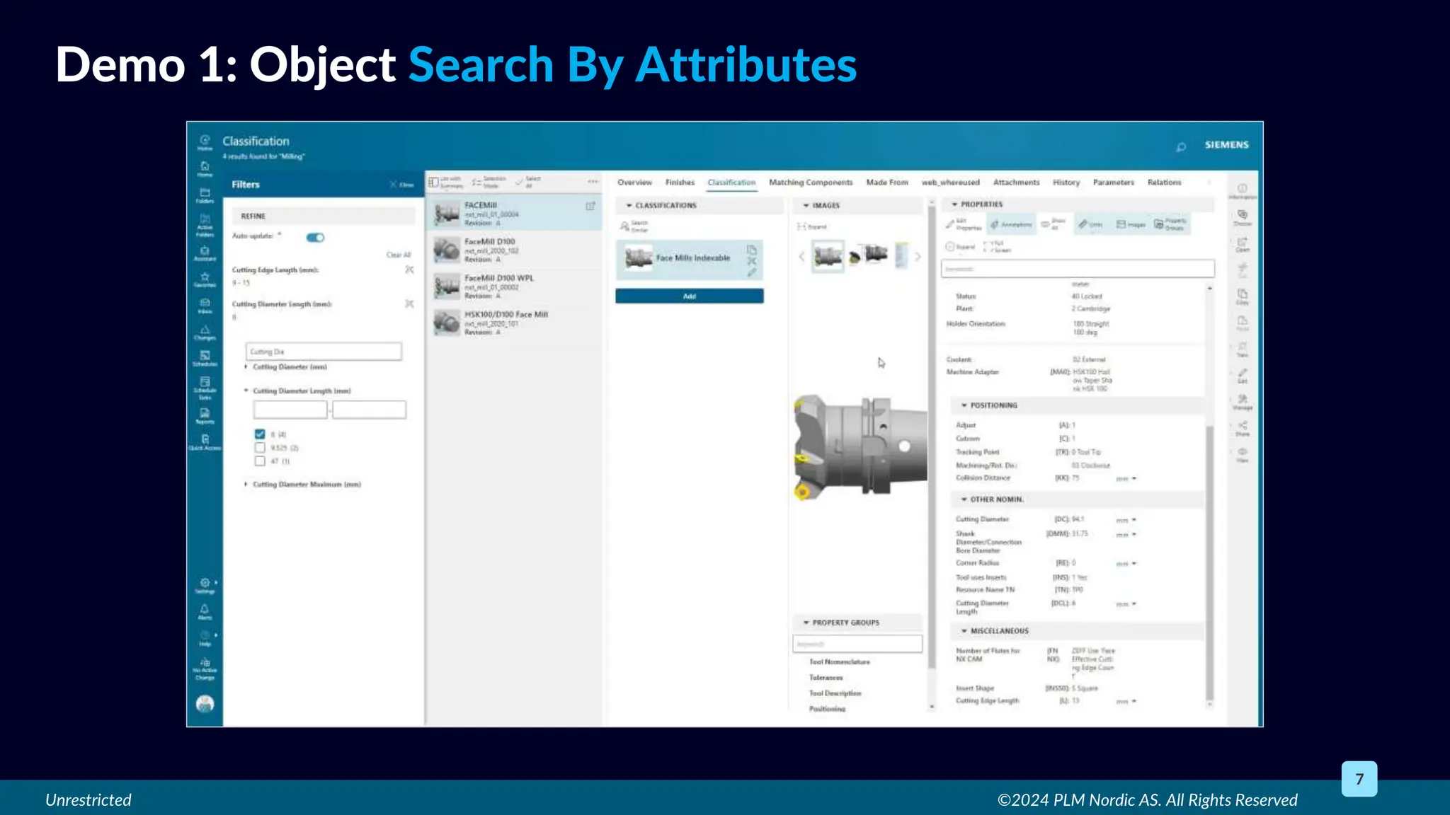 Unrestricted ©2024 PLM Nordic AS. All Rights Reserved
7
Demo 1: Object Search By Attributes
 