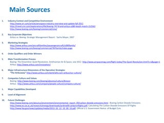 Main Sources
1. Industry Context and Competitive Environment
http://www.srr.com/article/aerospace-industry-overview-and-up...