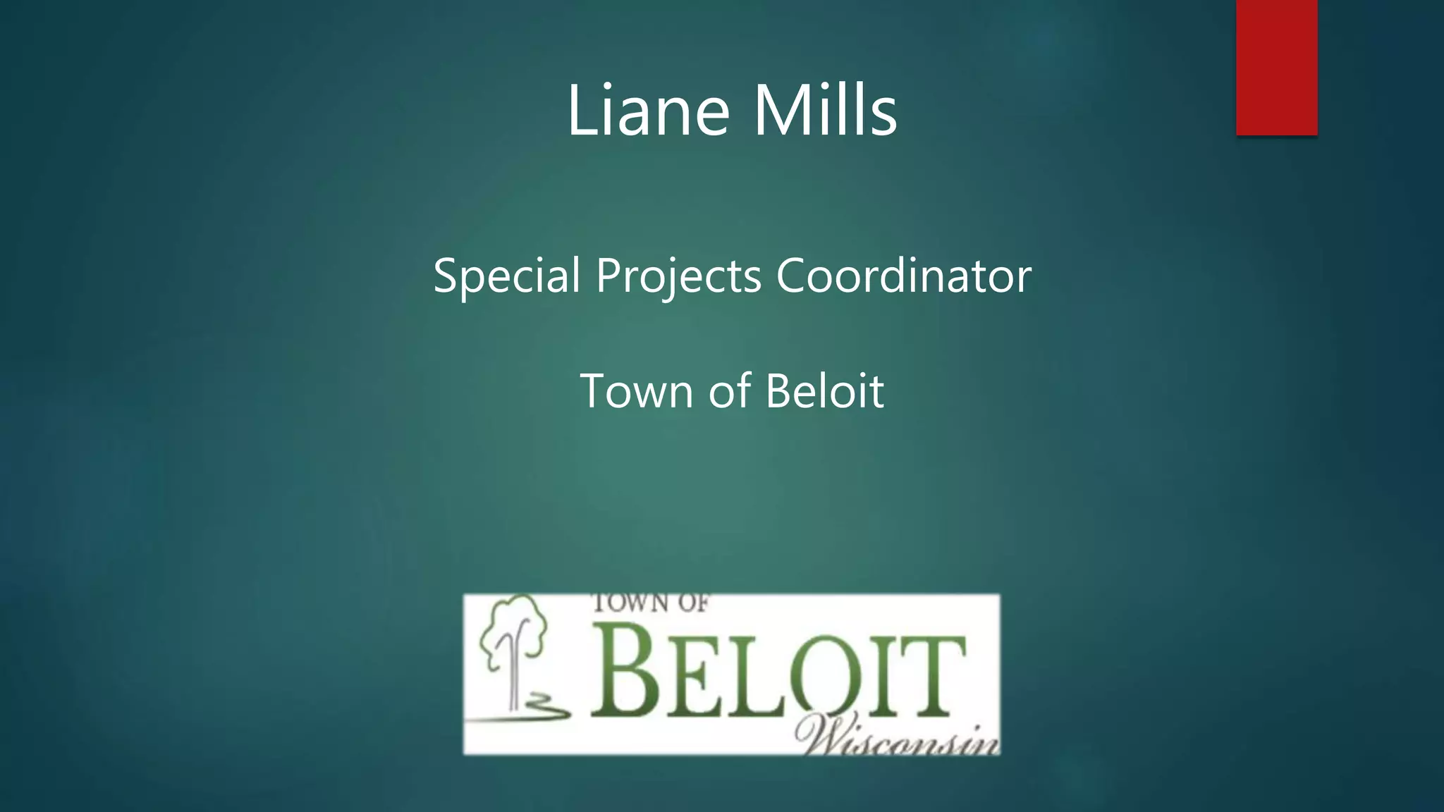Liane Mills
Special Projects Coordinator
Town of Beloit
 