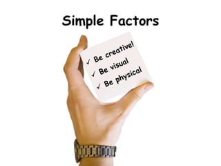 Simple Factors
 