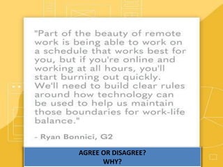AGREE OR DISAGREE?
WHY?
 