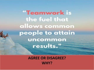 AGREE OR DISAGREE?
WHY?
 