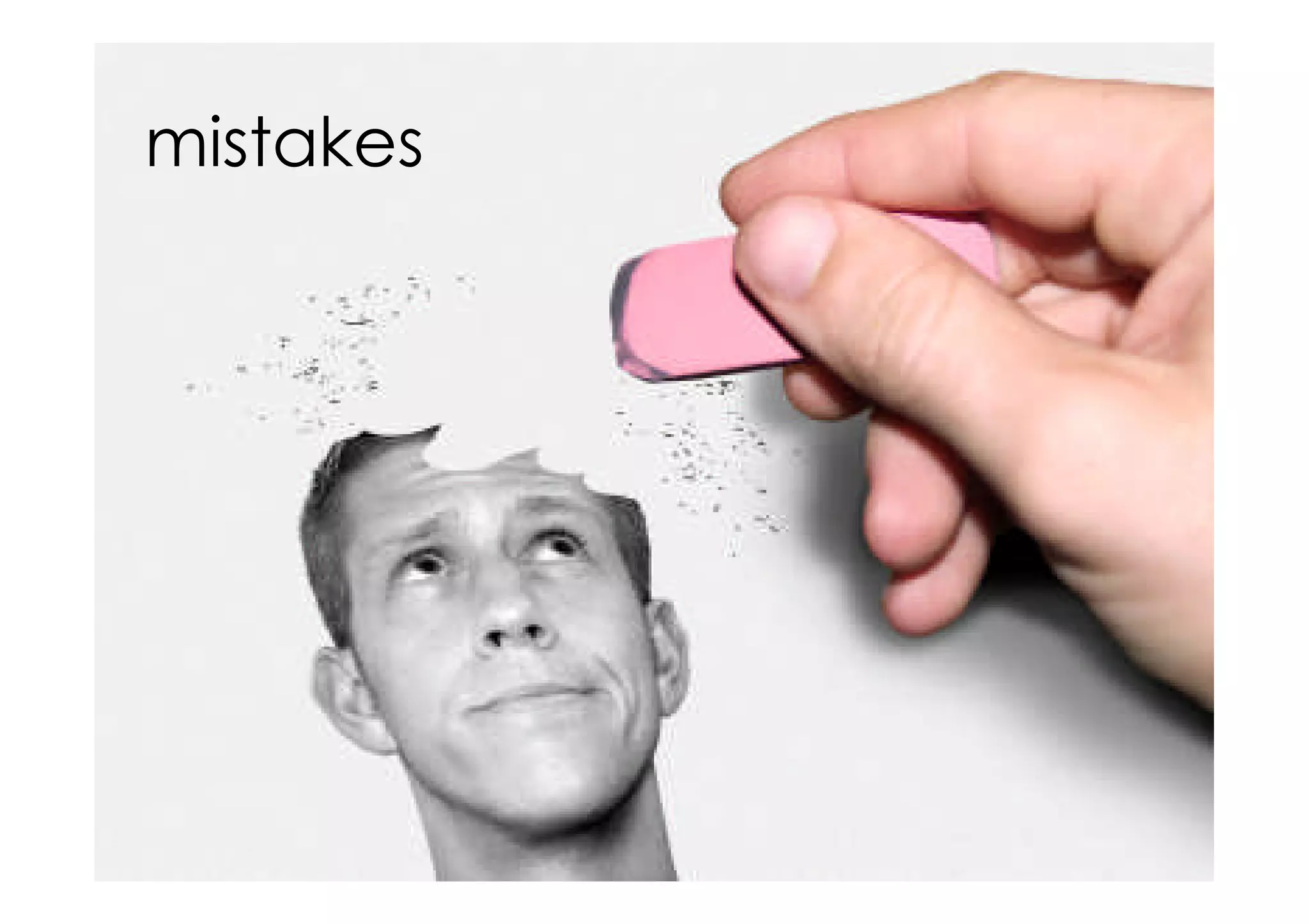 mistakes