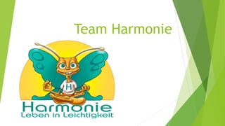 Team Harmonie
 