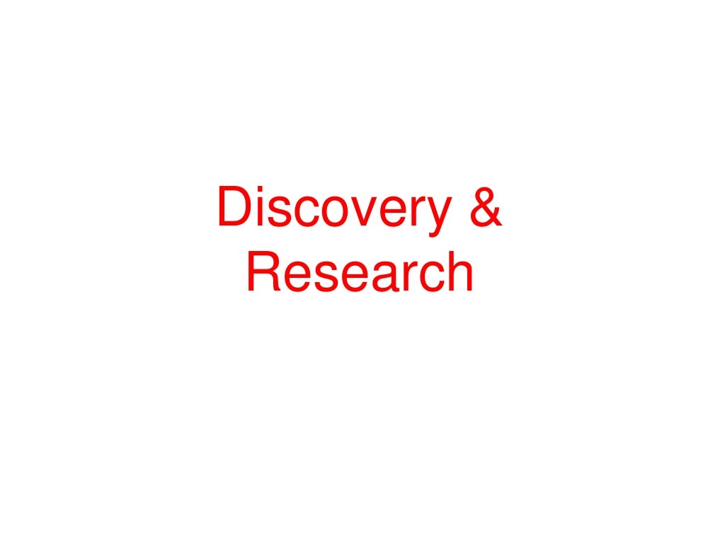Discovery & Research