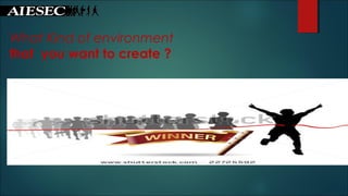 What Kind of environment
that you want to create ?
 
 