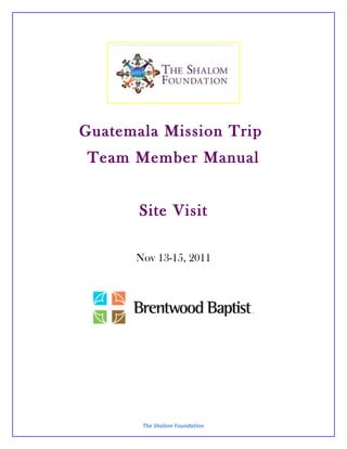 Team manual for Brentwood Baptist Site Visit Nov2011