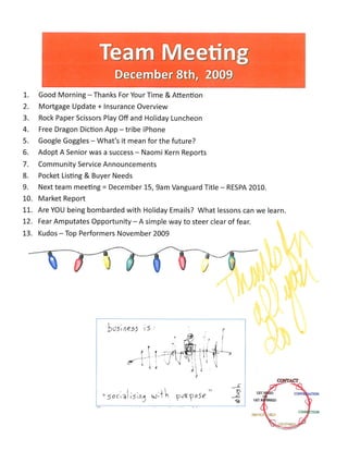 Team Meeting Agenda Notes - Prudential Gary Greene, Realtor Icons - The Woodlands TX 12.8.09