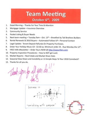 Team Meeting Agenda Notes October, 6th, 2009 - The Woodlands TX / Prudential Gary Greene Realtors