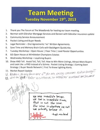 Team Meeting Agenda Notes | BHGRE Gary Greene | November 19th, 2013 | The Woodlands TX