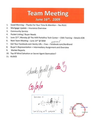 Team Meeting Agenda Notes / June 16, 2009,  - Prudential Gary Greene, Realtors / The Woodlands TX