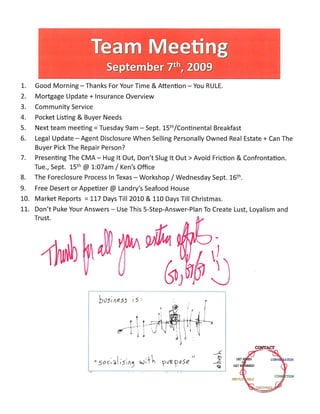 Team Sales Meeting Agenda Notes - Prudential Gary Greene, Realtors - The Woodlands TX / Sept. 7th, 2009