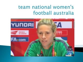 Team national women's football australia