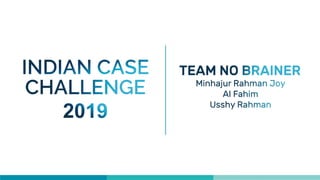 Indian Case Challenge 2019 | Final Round