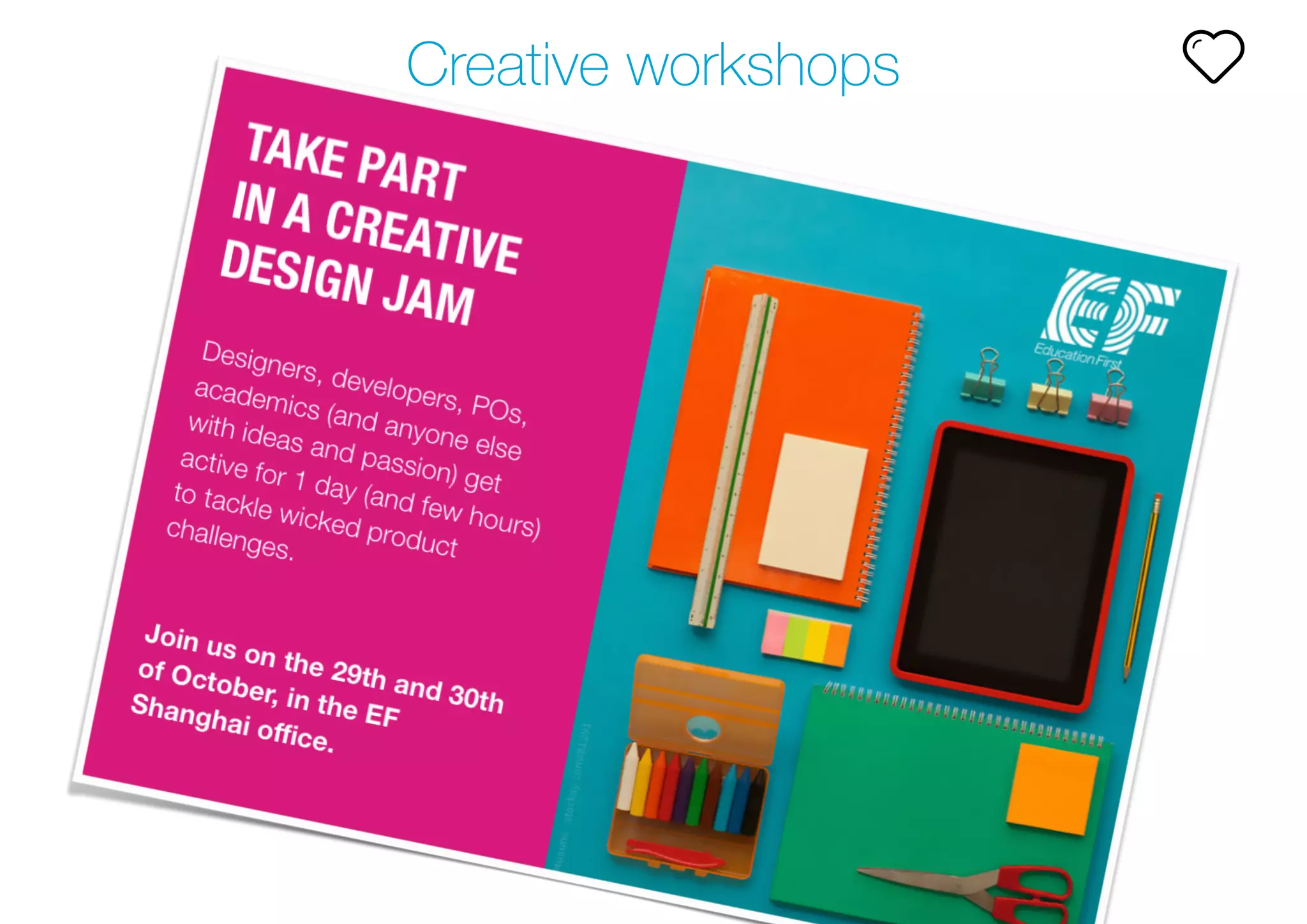 Creative workshops
 