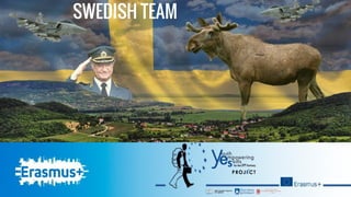 SWEDISH TEAM
 