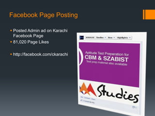 Facebook Page Posting

 Posted Admin ad on Karachi
  Facebook Page
 81,020 Page Likes

 http://facebook.com/ckarachi
 