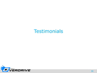 11
Testimonials
 