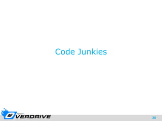 20
Code Junkies
 