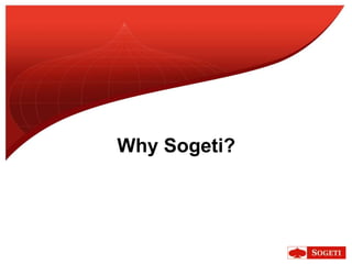 Why Sogeti?
 