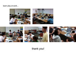 thank you!
team play at work...
 