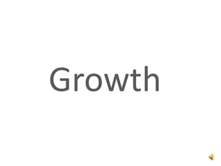 Growth 