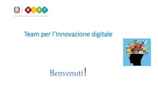 Team per l’Innovazione digitale
 