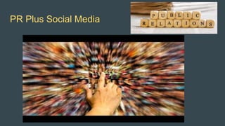 PR Plus Social Media
 