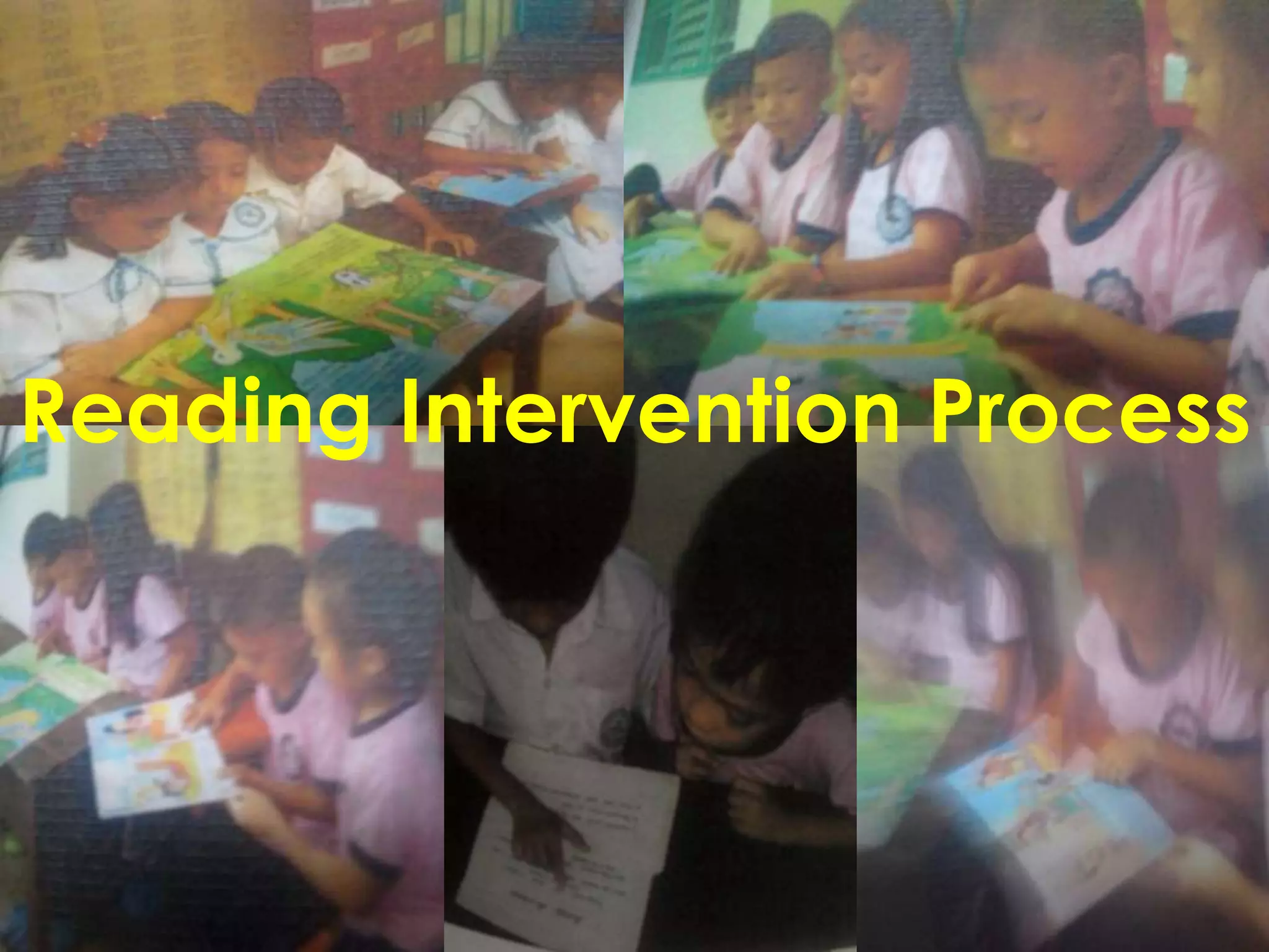 Reading Intervention Process
 