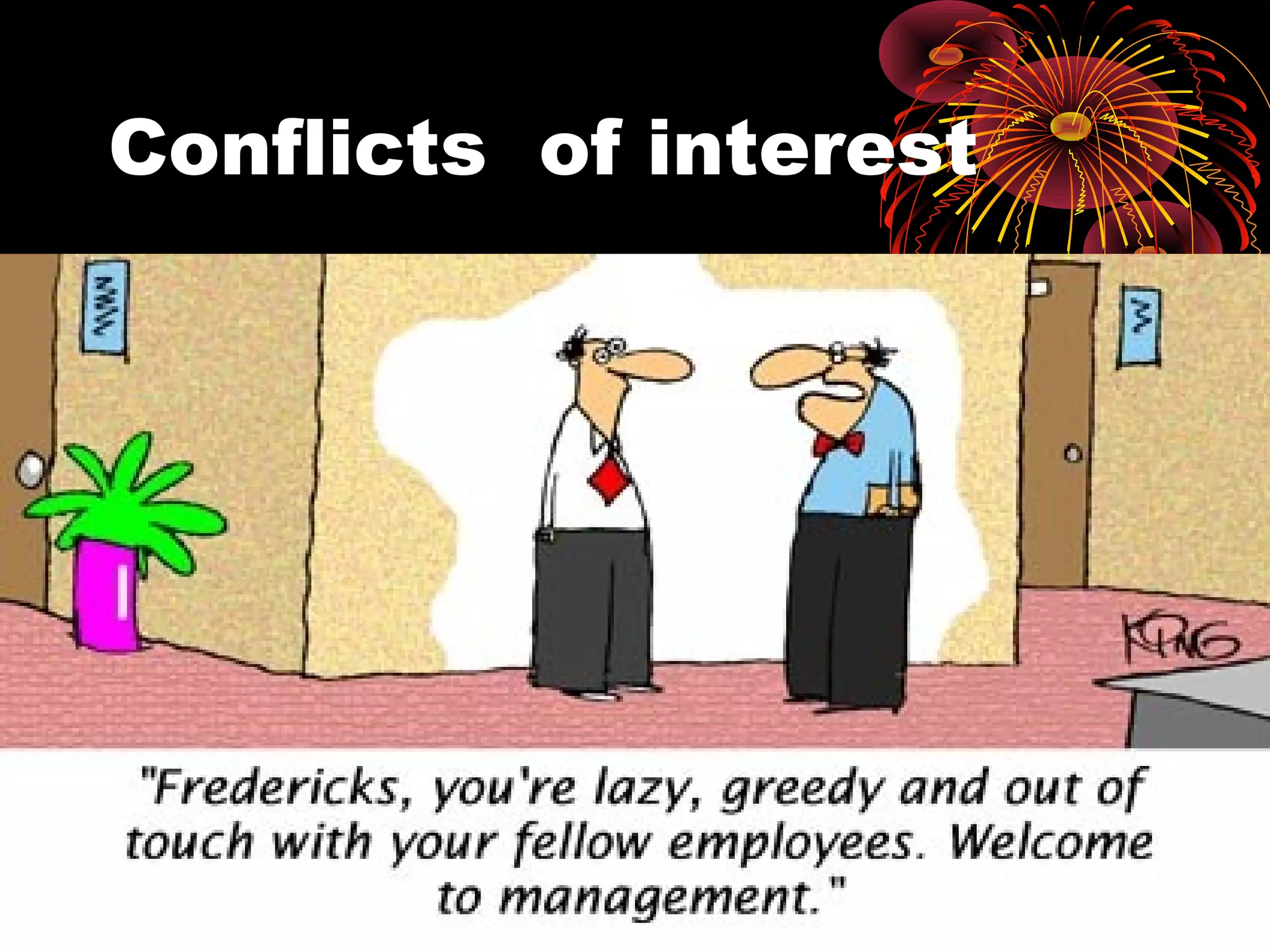 Conflicts of interest
 