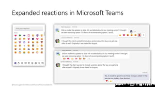@teamsugberlin #MicrosoftTeams #TeamsUGBerlin
Expanded reactions in Microsoft Teams
 