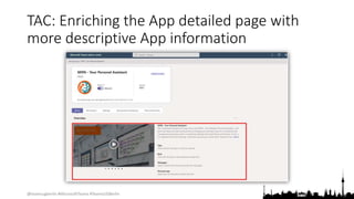 @teamsugberlin #MicrosoftTeams #TeamsUGBerlin
TAC: Enriching the App detailed page with
more descriptive App information
 
