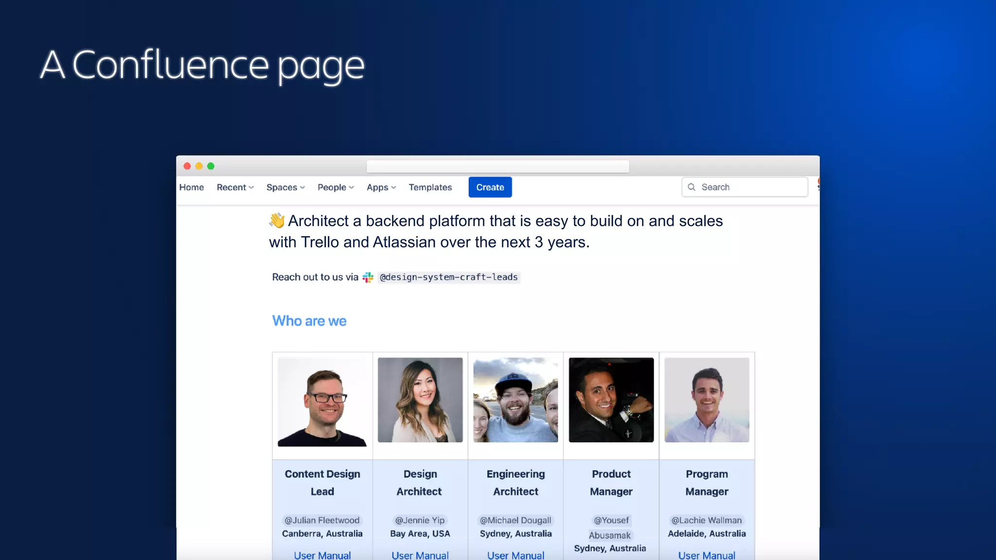 A Confluence page
👋 Architect a backend platform that is easy to build on and scales
with Trello and Atlassian over the next 3 years.
 