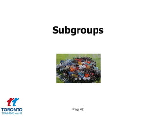 Subgroups




   Page 42
 