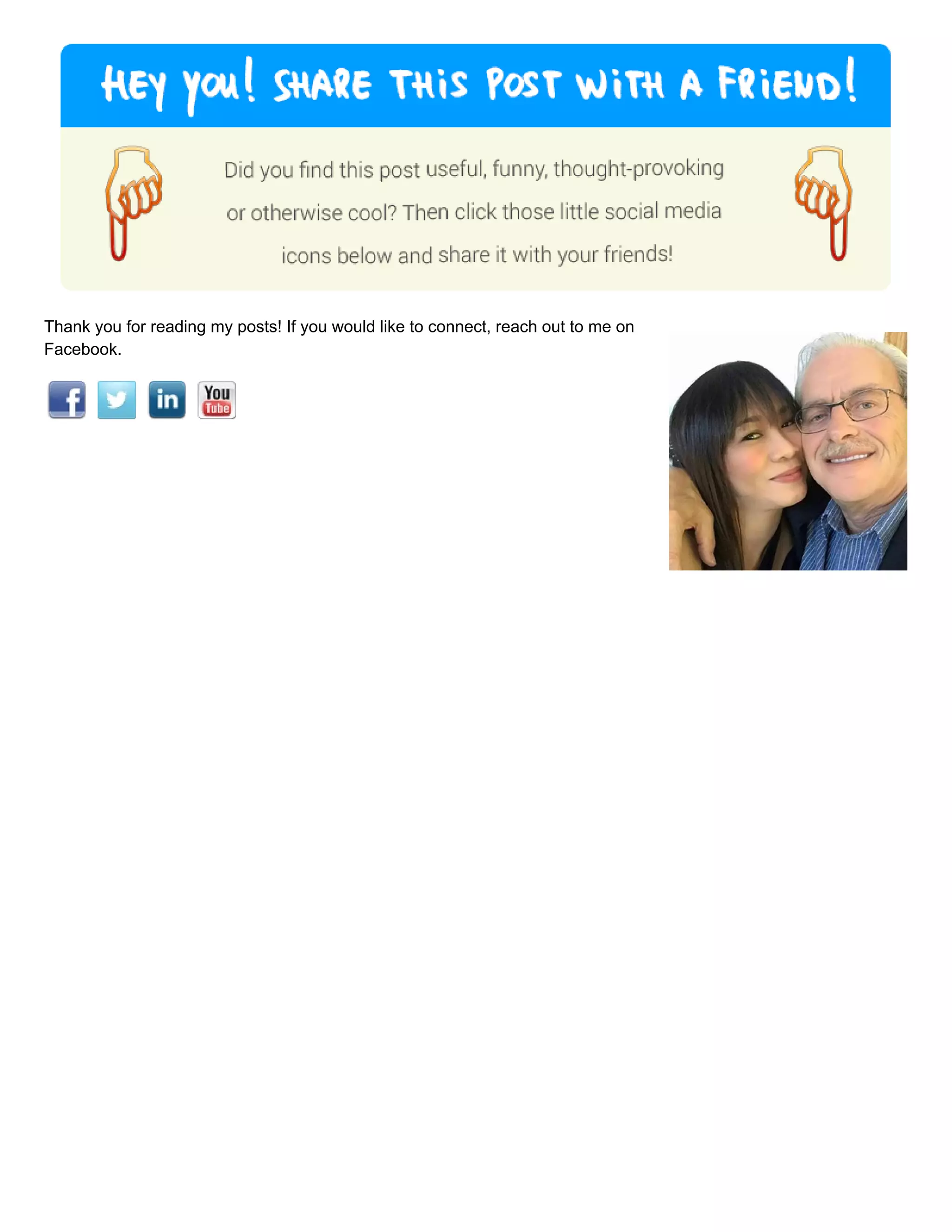 Thank you for reading my posts! If you would like to connect, reach out to me on
Facebook.
 