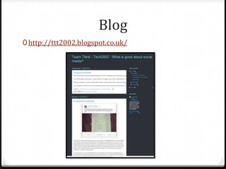 Blog
0 http://ttt2002.blogspot.co.uk/
 