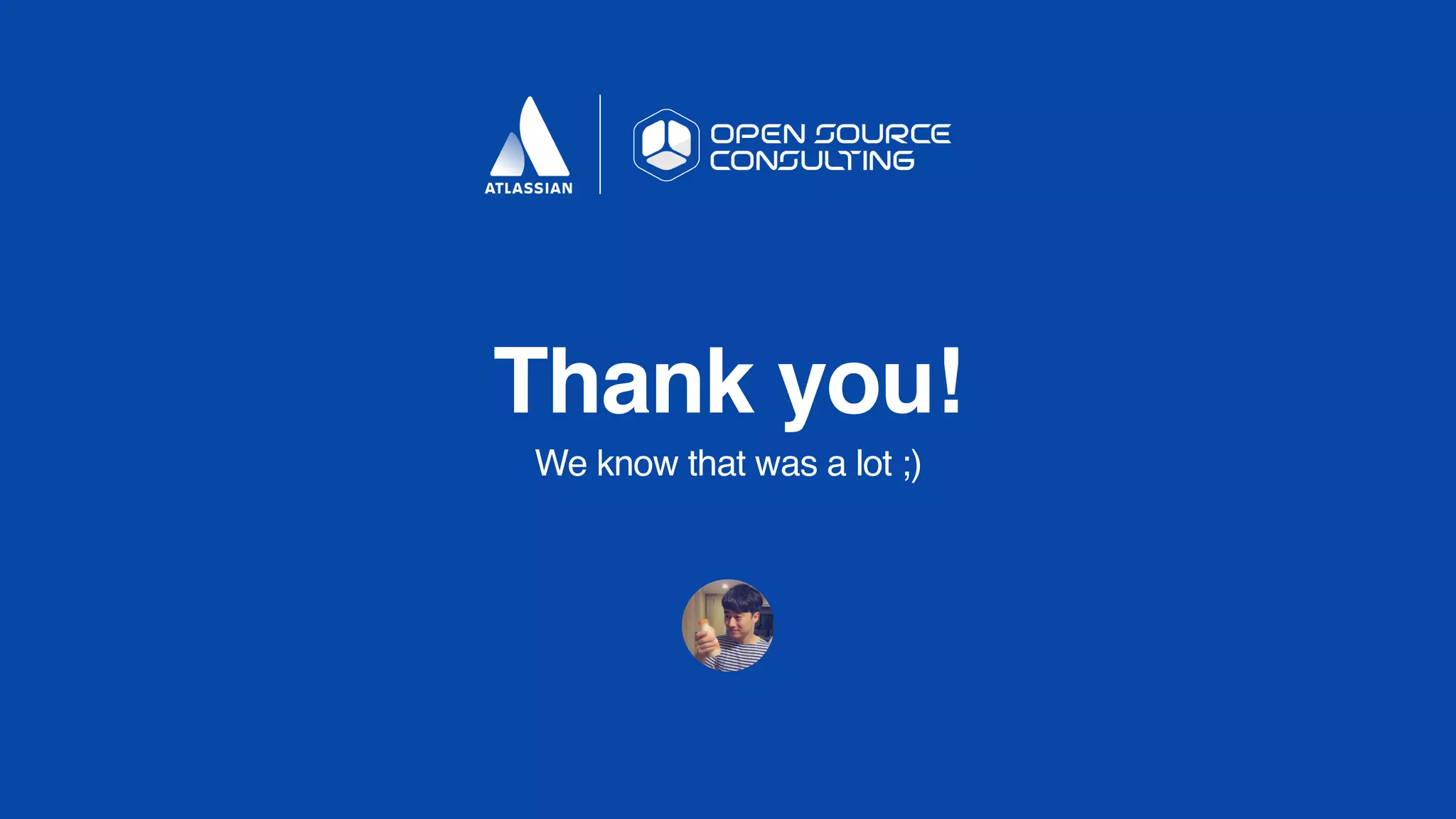 Thank you!
We know that was a lot ;)
 