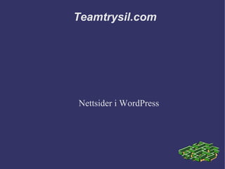 Teamtrysil.com Nettsider i WordPress 