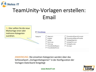 5.)  Hier sollten Sie die neue Mailvorlage einer oder mehreren Kategorien zuordnen.  ANMERKUNG:  Die einzelnen Kategorien werden über das Schlüsselwort „VorlagenKategorien“ in der Konfiguration der Vorlagen-Datenbank festgelegt 