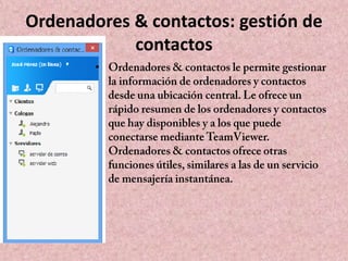 Ordenadores & contactos: gestión de
contactos
•

 