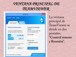 VENTANA PRINCIPAL DE
TEAMVIEWER

 