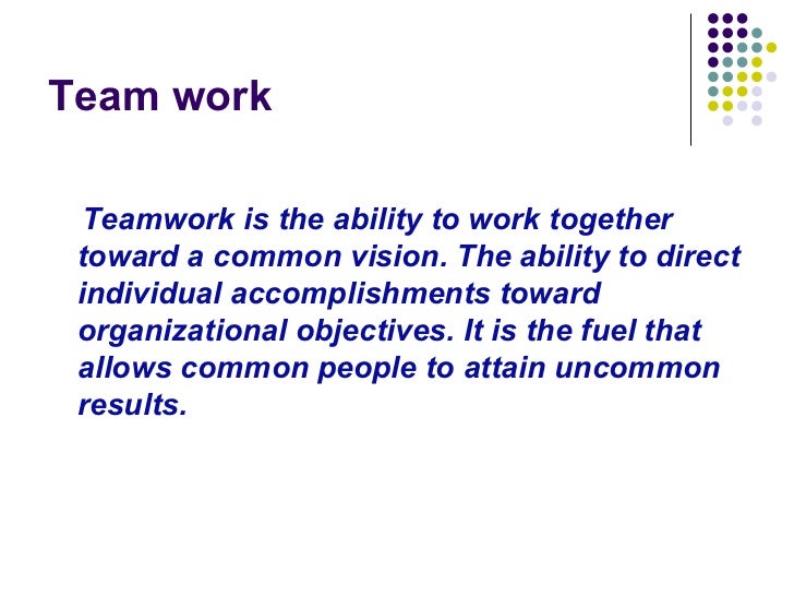 teamwork ability to work in a team