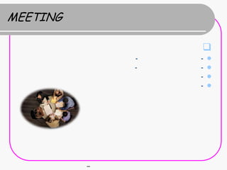 MEETING

                  
              -   -   
              -   -   
                  -   
                  -   




          –
 