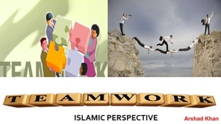 Team work   islamic perspective