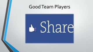 GoodTeam Players
 