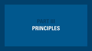 PRINCIPLES
PART III
 